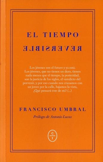 El tiempo reversible | 9788461733743 | Umbral, Francisco | Llibres.cat | Llibreria online en català | La Impossible Llibreters Barcelona