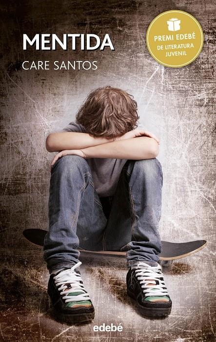 Mentida - Premi Edebé Juvenil 2015 | 9788468323954 | Santos Torres, Care | Llibres.cat | Llibreria online en català | La Impossible Llibreters Barcelona