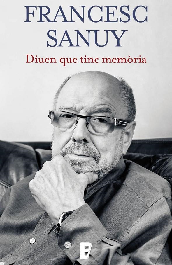 Diuen que tinc memòria | 9788490690482 | Sanuy, Francesc | Llibres.cat | Llibreria online en català | La Impossible Llibreters Barcelona