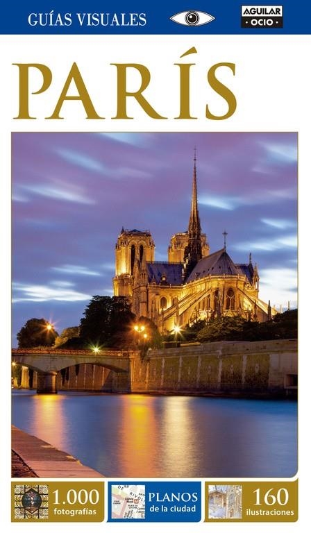 Paris (Guías Visuales 2015) | 9788403514430 | Varios autores, | Llibres.cat | Llibreria online en català | La Impossible Llibreters Barcelona