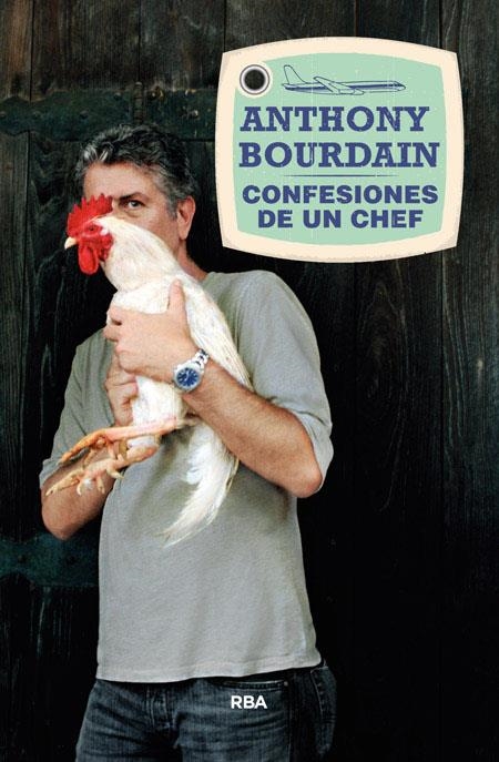 Confesiones de un chef | 9788490564516 | BOURDAIN , ANTHONY | Llibres.cat | Llibreria online en català | La Impossible Llibreters Barcelona