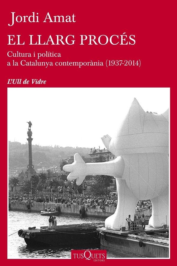 El llarg procés | 9788490660942 | Amat, Jordi | Llibres.cat | Llibreria online en català | La Impossible Llibreters Barcelona