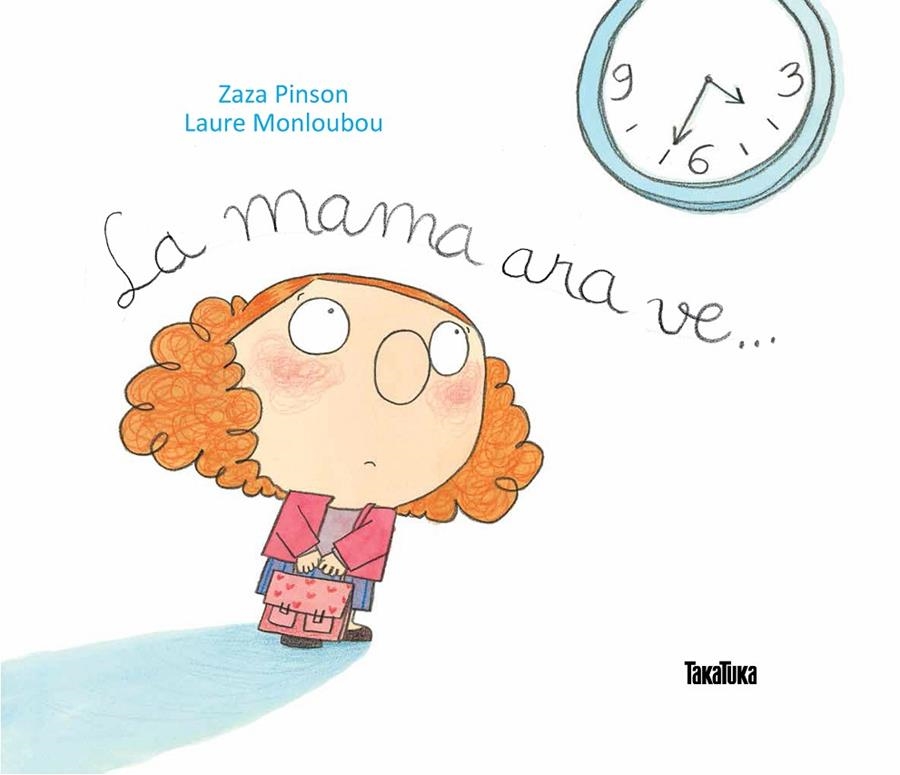 La mama ara ve... | 9788416003310 | Zaza Pinson | Llibres.cat | Llibreria online en català | La Impossible Llibreters Barcelona