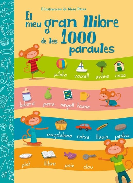 El meu gran llibre de les 1000 paraules | 9788448843601 | PEREZ,MONI | Llibres.cat | Llibreria online en català | La Impossible Llibreters Barcelona