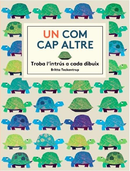 Un com cap altre. Troba l'intrús a cada dibuix | 9788494157844 | Britta Teckentrup | Llibres.cat | Llibreria online en català | La Impossible Llibreters Barcelona