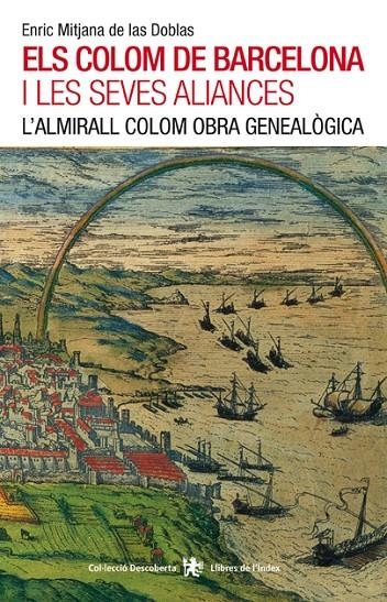 Els Colom de Barcelona i le seves aliances | 9788494288982 | Mitjana de las Doblas, Enric | Llibres.cat | Llibreria online en català | La Impossible Llibreters Barcelona