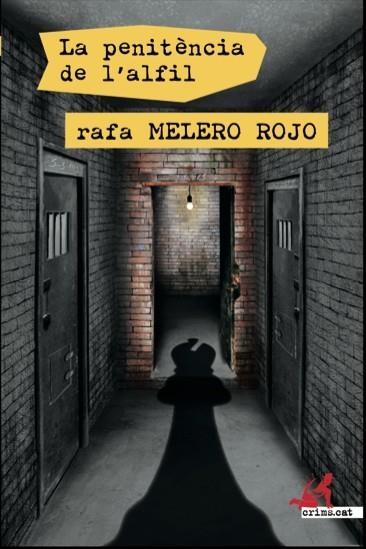 La penitència de l'alfil | 9788415900771 | Melero Rojo, Rafa | Llibres.cat | Llibreria online en català | La Impossible Llibreters Barcelona