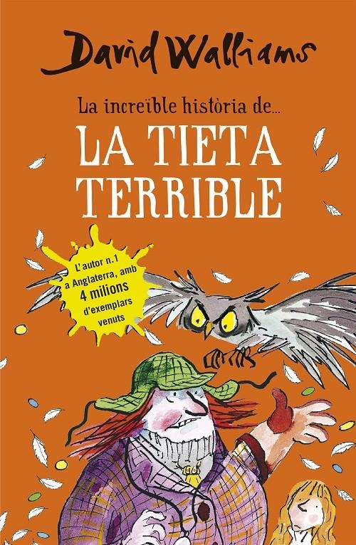 La increïble història de... - La tieta terrible | 9788490435007 | Walliams, David | Llibres.cat | Llibreria online en català | La Impossible Llibreters Barcelona