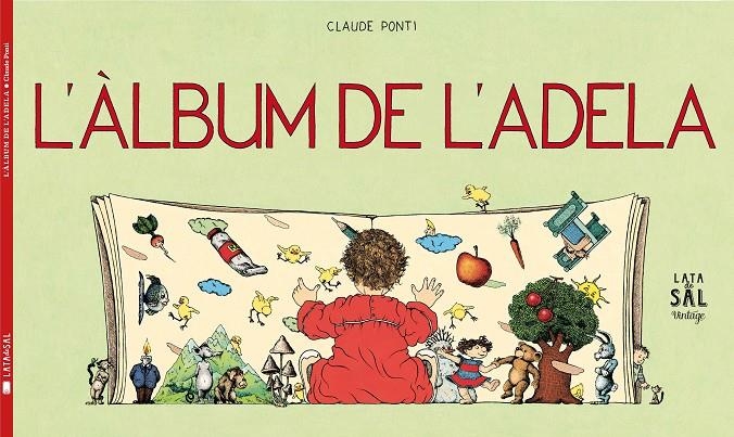 L'álbum de l'Adela | 9788494286759 | Ponti, Claude | Llibres.cat | Llibreria online en català | La Impossible Llibreters Barcelona