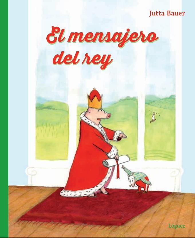 El mensajero del rey | 9788494273315 | Bauer, Jutta | Llibres.cat | Llibreria online en català | La Impossible Llibreters Barcelona