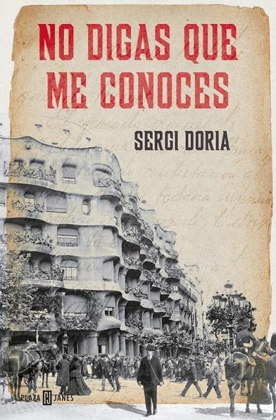 No digas que me conoces | 9788401389573 | DORIA, SERGI | Llibres.cat | Llibreria online en català | La Impossible Llibreters Barcelona