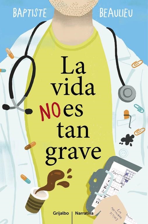 La vida no es tan grave | 9788425353130 | BEAULIEU, BAPTISTE | Llibres.cat | Llibreria online en català | La Impossible Llibreters Barcelona