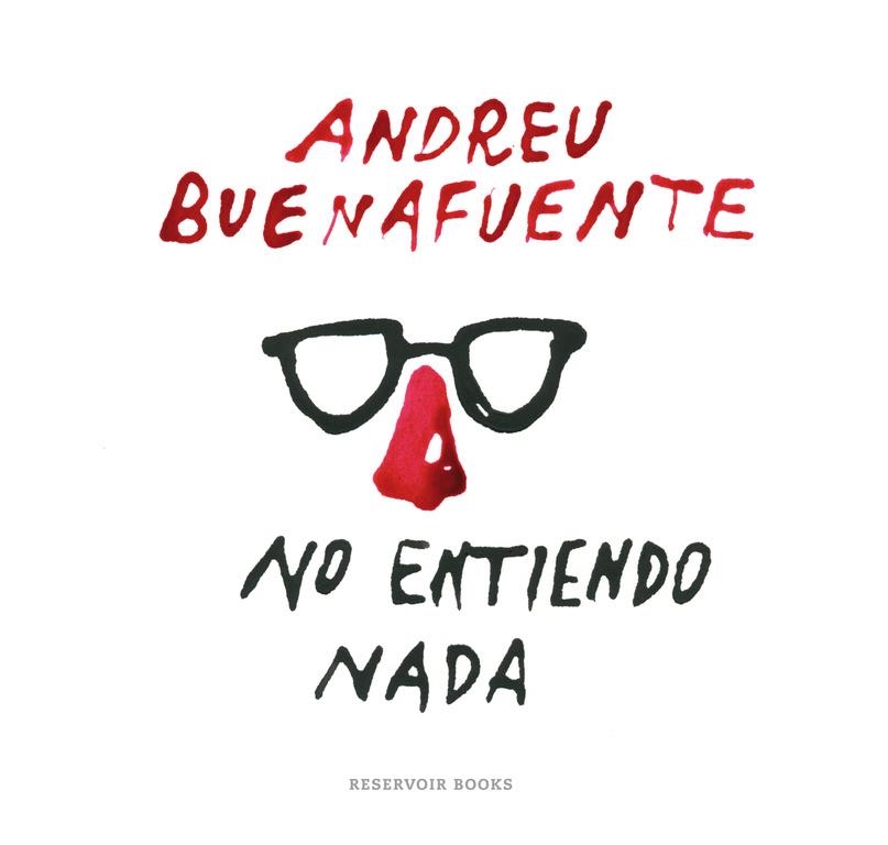 No entiendo nada | 9788416195138 | BUENAFUENTE, ANDREU | Llibres.cat | Llibreria online en català | La Impossible Llibreters Barcelona