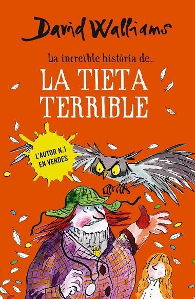 La increïble història de... la tieta terrible | 9788490434185 | WALLIAMS, DAVID | Llibres.cat | Llibreria online en català | La Impossible Llibreters Barcelona