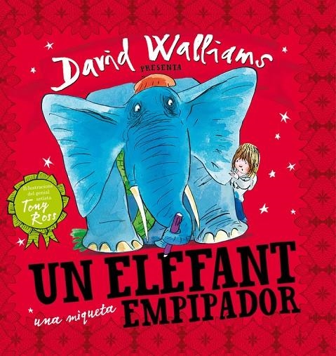 Un elefant una miqueta empipador | 9788448841843 | WALLIAMS,DAVID/ROSS,TONY | Llibres.cat | Llibreria online en català | La Impossible Llibreters Barcelona