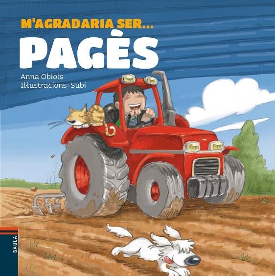 M'agradaria ser ... Pagès | 9788447928507 | Obiols Llopart, Anna | Llibres.cat | Llibreria online en català | La Impossible Llibreters Barcelona