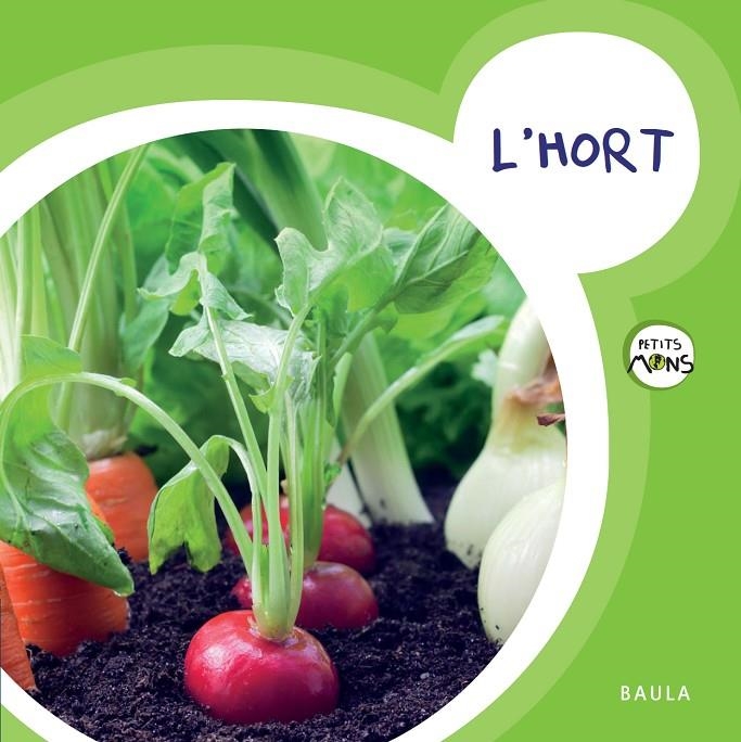 L'hort | 9788447929092 | Equip Baula | Llibres.cat | Llibreria online en català | La Impossible Llibreters Barcelona