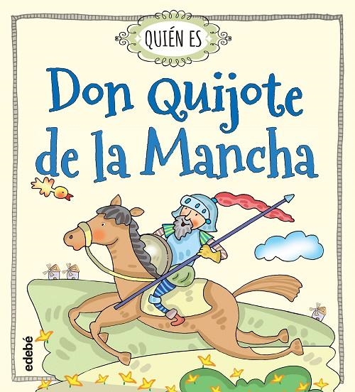 Quien es Don Quijote de la Mancha? | 9788468315478 | Navarro Durán, Rosa | Llibres.cat | Llibreria online en català | La Impossible Llibreters Barcelona