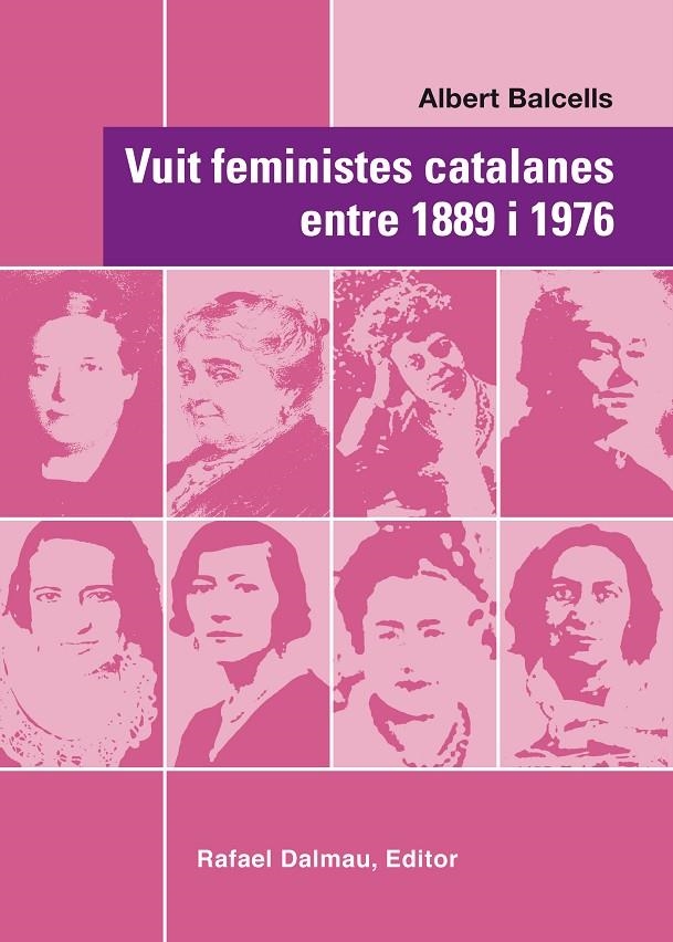 Vuit feministes catalanes entre 1889-1976 | 9788423208067 | Balcells, Albert | Llibres.cat | Llibreria online en català | La Impossible Llibreters Barcelona