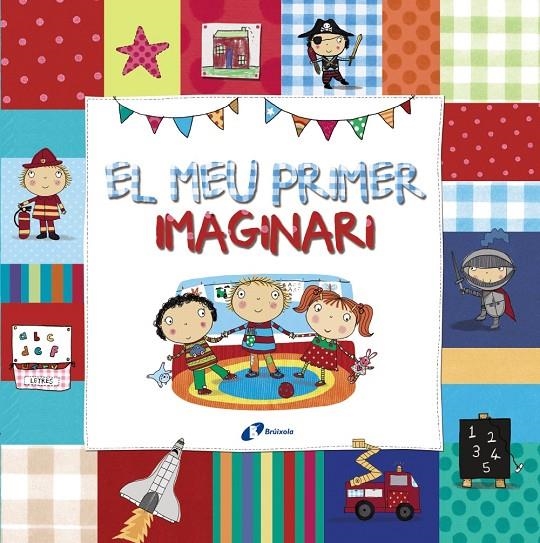 El meu primer imaginari | 9788499065991 | VV. AA. | Llibres.cat | Llibreria online en català | La Impossible Llibreters Barcelona