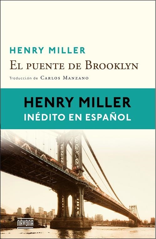 El puente de Brooklyn | 9788416259021 | Miller, Henry | Llibres.cat | Llibreria online en català | La Impossible Llibreters Barcelona