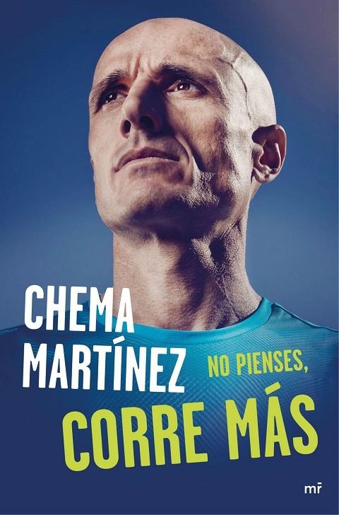 No pienses, corre más | 9788427041813 | Chema Martínez | Llibres.cat | Llibreria online en català | La Impossible Llibreters Barcelona