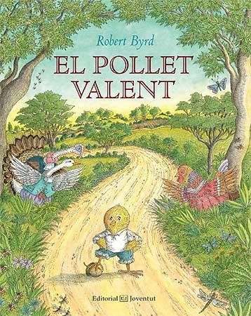 El pollet valent | 9788426142030 | Byrd, Robert | Llibres.cat | Llibreria online en català | La Impossible Llibreters Barcelona