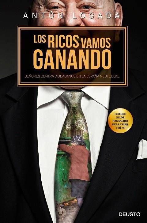 Los ricos vamos ganando | 9788423420476 | Antón Losada Trabada | Llibres.cat | Llibreria online en català | La Impossible Llibreters Barcelona