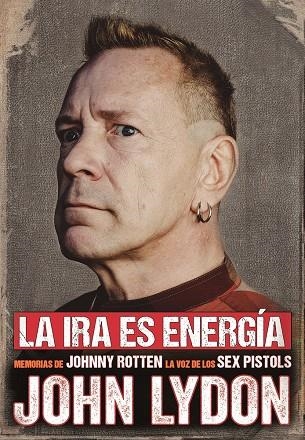 La ira es energía | 9788415996880 | Lydon, John | Llibres.cat | Llibreria online en català | La Impossible Llibreters Barcelona