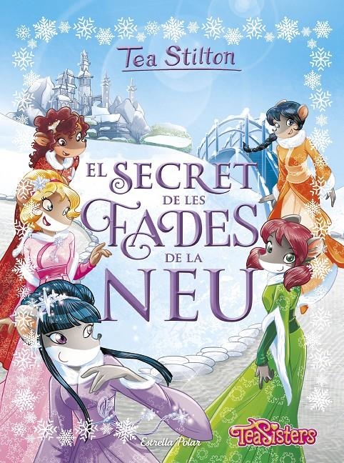 El secret de les fades de la neu | 9788490576182 | Stilton, Tea | Llibres.cat | Llibreria online en català | La Impossible Llibreters Barcelona