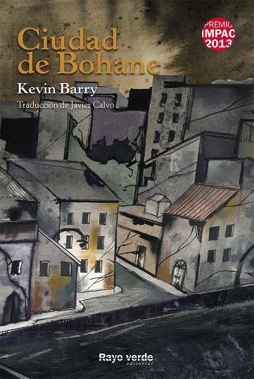 Ciudad de Bohane | 9788415539889 | Barry, Kevin | Llibres.cat | Llibreria online en català | La Impossible Llibreters Barcelona