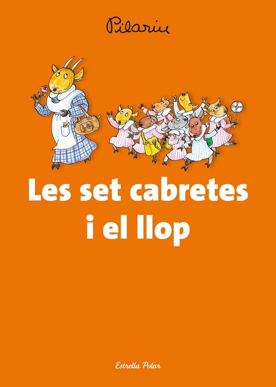 Les set cabretes i el llop | 9788490574577 | Bayés, Pilarín | Llibres.cat | Llibreria online en català | La Impossible Llibreters Barcelona