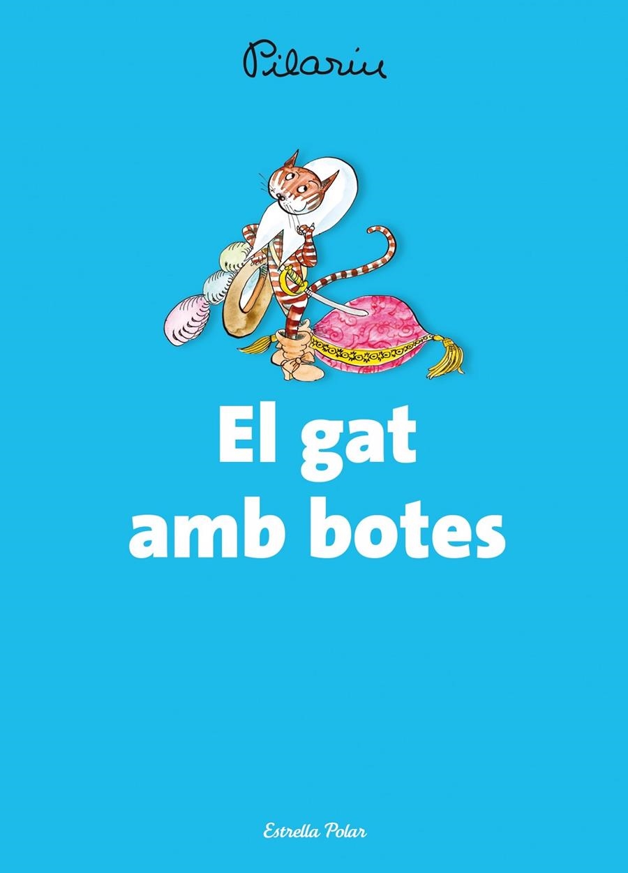 El gat amb botes | 9788490574553 | Bayés, Pilarín | Llibres.cat | Llibreria online en català | La Impossible Llibreters Barcelona