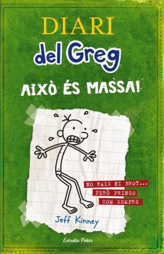 Diari del Greg 3. Això és massa! | 9788415790136 | Kinney, Jeff | Llibres.cat | Llibreria online en català | La Impossible Llibreters Barcelona