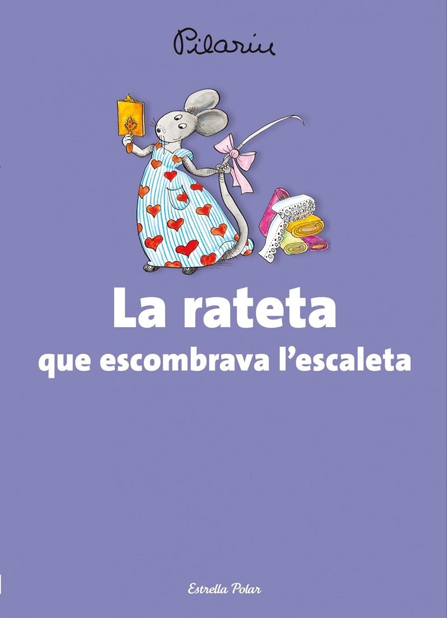 La rateta que escombrava l'escaleta | 9788490574607 | Bayés, Pilarín | Llibres.cat | Llibreria online en català | La Impossible Llibreters Barcelona