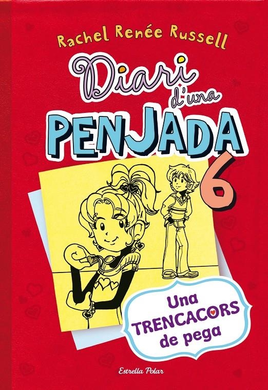 Diari d'una penjada 6. Una trencacors de pega | 9788490570920 | Russell, Rachel Renée | Llibres.cat | Llibreria online en català | La Impossible Llibreters Barcelona