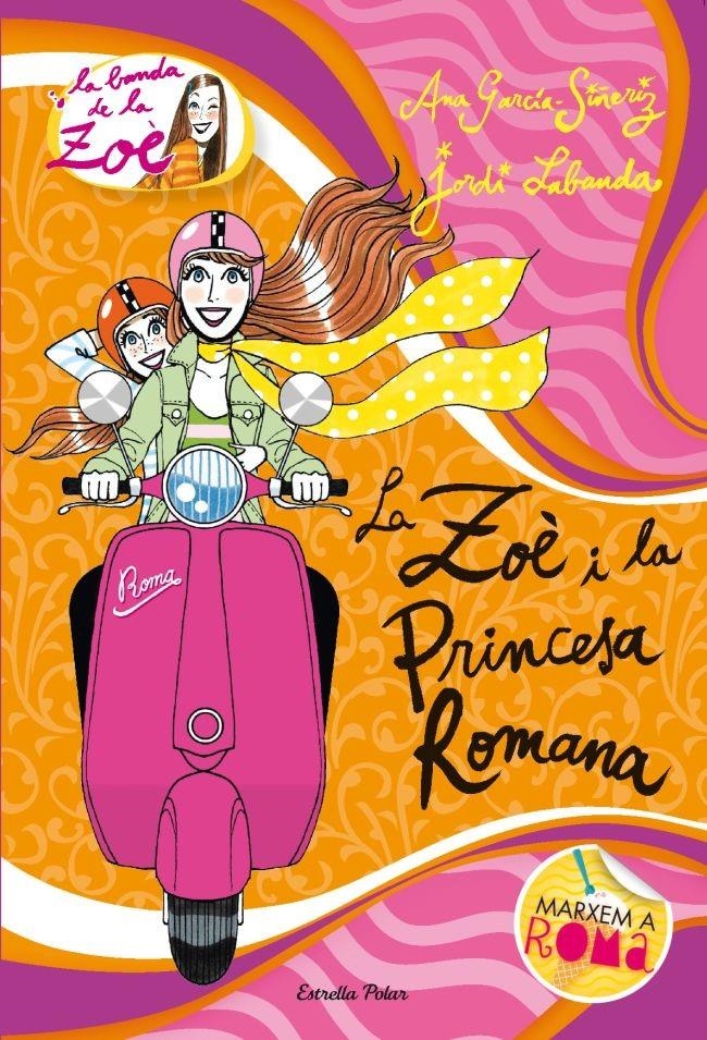 5. La Zoè i la princesa romana | 9788490577622 | García-Siñeriz, Ana / Labanda Blanco, Jordi | Llibres.cat | Llibreria online en català | La Impossible Llibreters Barcelona