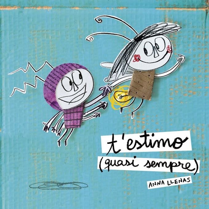 T'estimo (quasi sempre) | 9788490577363 | Llenas, Anna | Llibres.cat | Llibreria online en català | La Impossible Llibreters Barcelona