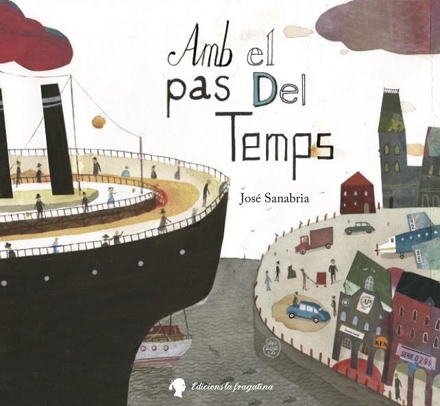 Amb el pas del temps | 9788416226450 | Sanabria, José | Llibres.cat | Llibreria online en català | La Impossible Llibreters Barcelona