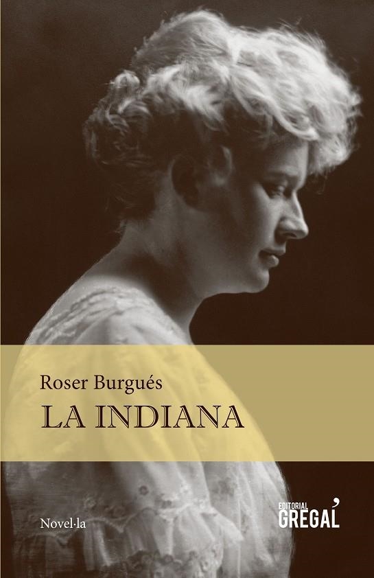 La indiana | 9788494319655 | Burgués, Roser | Llibres.cat | Llibreria online en català | La Impossible Llibreters Barcelona