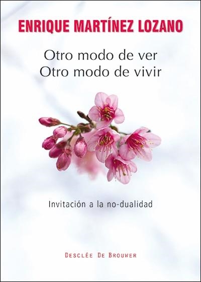 Otro modo de ver, otro modo de vivir | 9788433027221 | Martínez Lozano, Enrique | Llibres.cat | Llibreria online en català | La Impossible Llibreters Barcelona