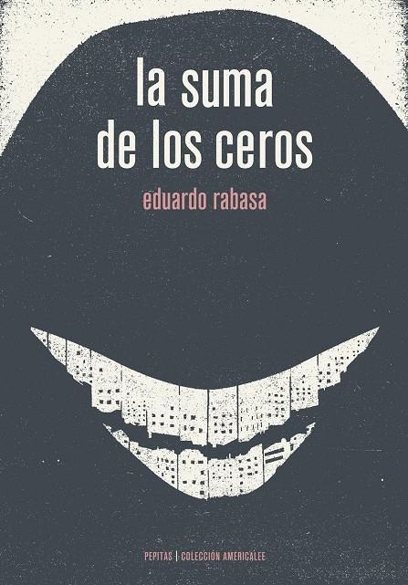 La suma de los ceros | 9788415862406 | Rabasa Salinas, Eduardo | Llibres.cat | Llibreria online en català | La Impossible Llibreters Barcelona