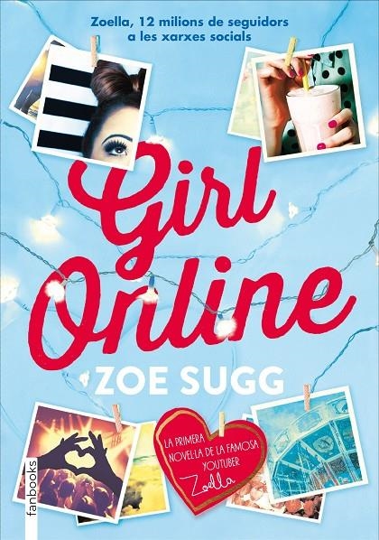 Girl online | 9788416297290 | Zoe Sugg | Llibres.cat | Llibreria online en català | La Impossible Llibreters Barcelona