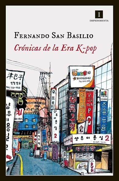 Crónicas de la Era K-pop | 9788415979623 | San Basilio Pardo, Fernando | Llibres.cat | Llibreria online en català | La Impossible Llibreters Barcelona