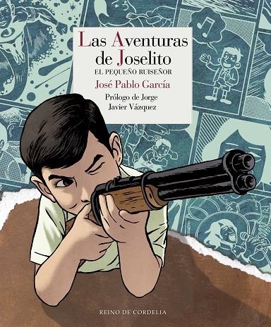 LAS AVENTURAS DE JOSELITO | 9788415973416 | García [Gil], José Pablo | Llibres.cat | Llibreria online en català | La Impossible Llibreters Barcelona