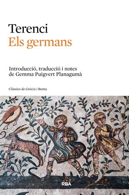 Els germans | 9788482647074 | , TERENCI | Llibres.cat | Llibreria online en català | La Impossible Llibreters Barcelona