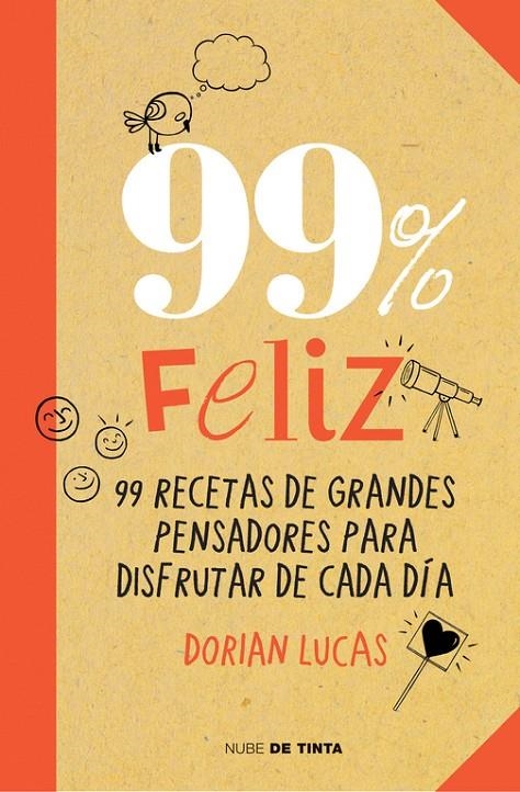 99% feliz | 9788415594369 | LUCAS,DORIAN | Llibres.cat | Llibreria online en català | La Impossible Llibreters Barcelona