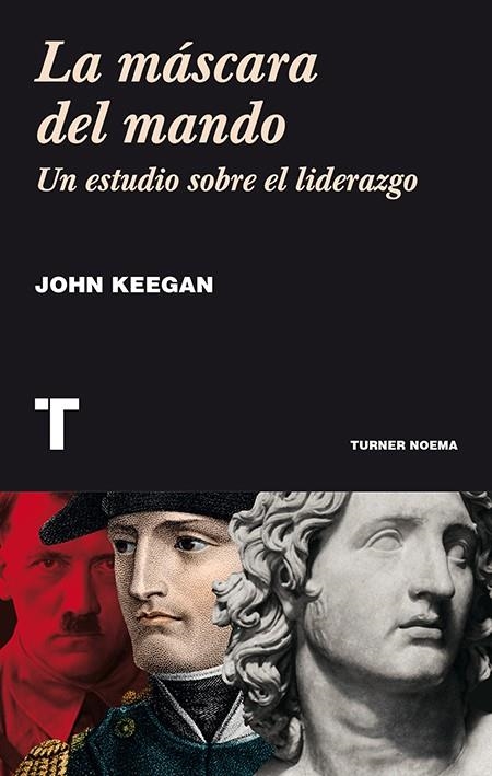 La máscara del mando | 9788416142248 | Keegan, John | Llibres.cat | Llibreria online en català | La Impossible Llibreters Barcelona