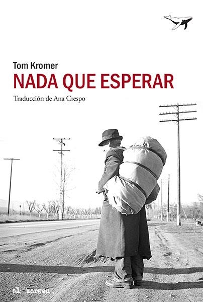 Nada que esperar | 9788494236792 | Kromer, Tom | Llibres.cat | Llibreria online en català | La Impossible Llibreters Barcelona