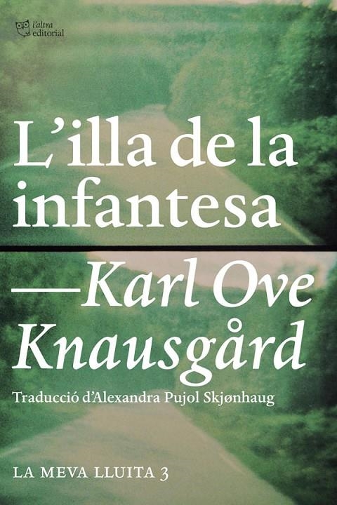 L'illa de la infantesa | 9788494348129 | Knausgård, Karl Ove | Llibres.cat | Llibreria online en català | La Impossible Llibreters Barcelona